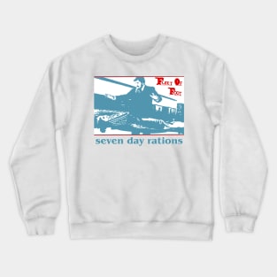 Seven Day Ration Crewneck Sweatshirt